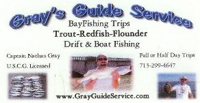 Gray's Guide Service - Captain Nathan Gray -  713-29-4647